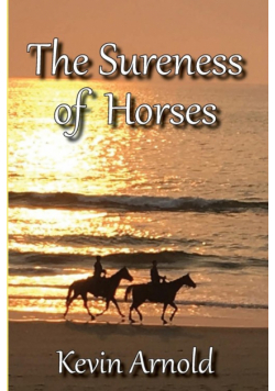 The Sureness of Horses