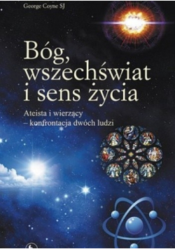 Bóg wszechświat i sens życia