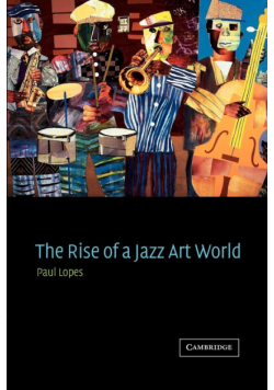 The Rise of a Jazz Art World