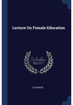 Lecture On Female Education