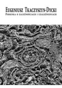 Piosenka o zależnościach i uzależnieniach
