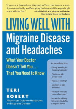Living Well with Migraine Disease and Headaches