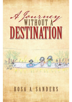 A Journey Without a Destination