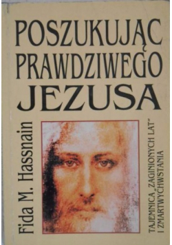 Poszukując prawdziwego Jezusa