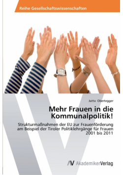Mehr Frauen in die Kommunalpolitik!