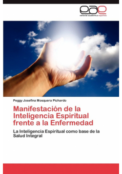 Manifestacion de La Inteligencia Espiritual Frente a la Enfermedad
