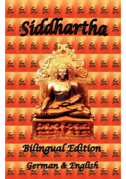 Siddhartha - Bilingual Edition, German & English