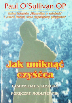Jak uniknąć czyśćca