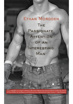 The Passionate Attention of an Interesting Man