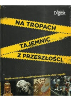 Na tropach Tajemnic z przeszłości