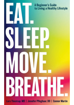 Eat. Sleep. Move. Breathe