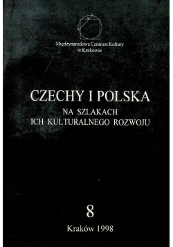 Czechy i Polska Na szlakach ich kulturalnego rozwoju