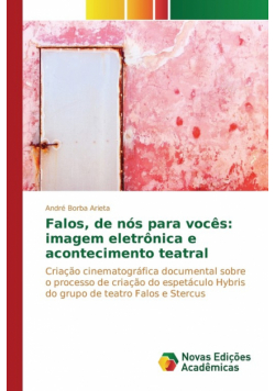 Falos, de nós para vocês
