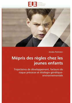 Mépris des règles chez les jeunes enfants