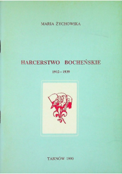 Harcerstwo bocheńskie 1912 1939