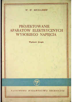 Projektowanie aparatów elektrycznych wysokiego napięcia