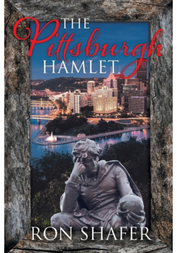 The Pittsburgh Hamlet