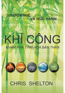 Khí Công - Khám phá tinh hoa bản thân