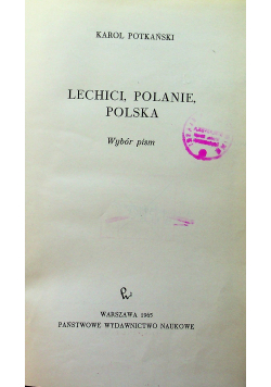 Lechici, Polanie, Polska. Wybór pism
