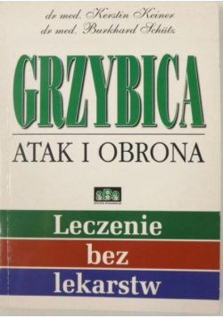 Grzybica Atak i obrona