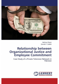 Relationship Between Organizational Justice and Employee Commitment