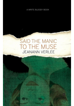 Said The Manic To The Muse