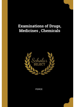 Examinations of Drugs, Medicines , Chemicals