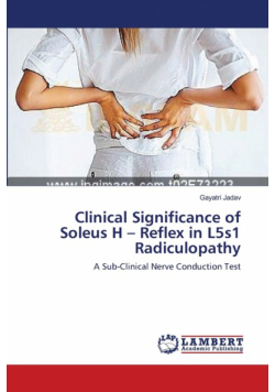 Clinical Significance of Soleus H - Reflex in L5s1 Radiculopathy