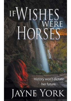 If Wishes Were Horses