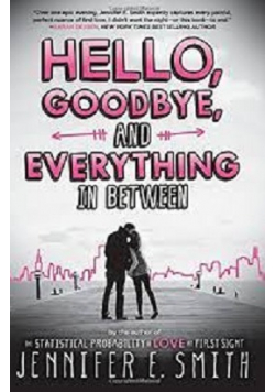 Hello Goodbye and Everything in Between