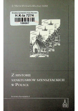 Z historii sanktuariów Szensztackich w Polsce