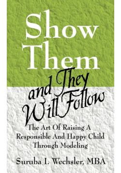 Show Them And They Will Follow