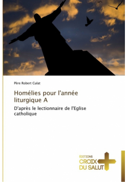 Homélies pour l'année liturgique a