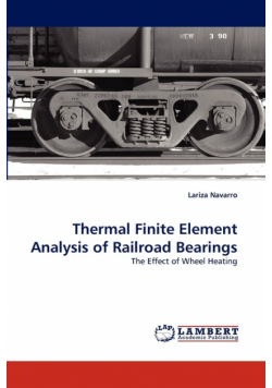 Thermal Finite Element Analysis of Railroad Bearings