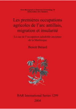Les premières occupations agricoles de l'arc antillais migration et insularité