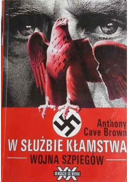 W służbie kłamstwa wojna szpiegów