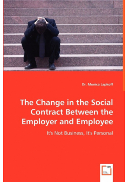 The Change in the Social Contract Between the Employer and Employee