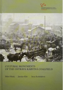 Cultural monuments of the Ostrava Karvina coalfield