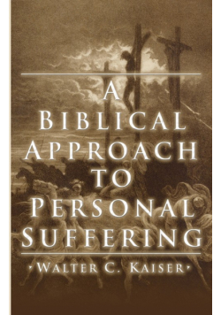 A Biblical Approach to Personal Suffering