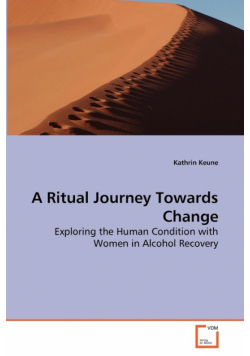 A Ritual Journey Towards Change