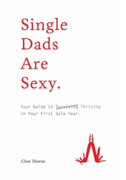 Single Dads Are Sexy