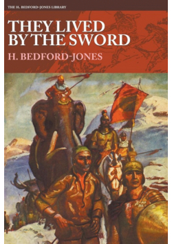 They Lived By the Sword