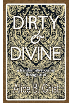 Dirty & Divine