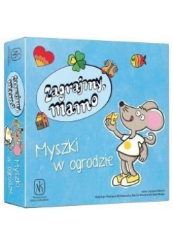 Gra - Zagrajmy, mamo. Myszki w ogrodzie