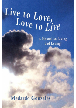 Live to Love, Love to Live