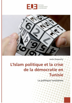 L''islam politique et la crise de la démocratie en tunisie