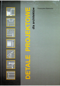 Detale projektowe dla architektów