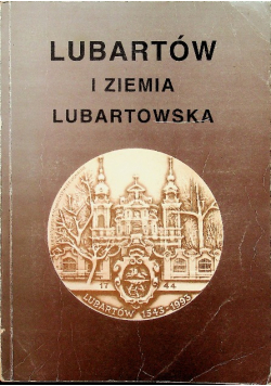 Lubartów i ziemia lubartowska