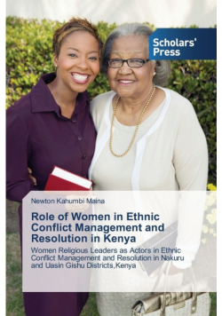 Role of Women in Ethnic Conflict Management and Resolution in Kenya