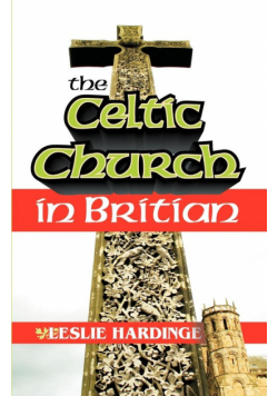 The Celtic Church in Britain